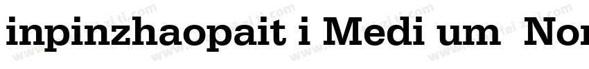 inpinzhaopait i Medi um  Noncommerc字体转换